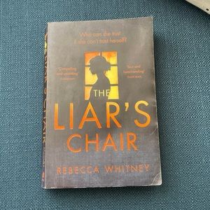 The Liar’s Chair Paperback Book by Rebecca Whitney